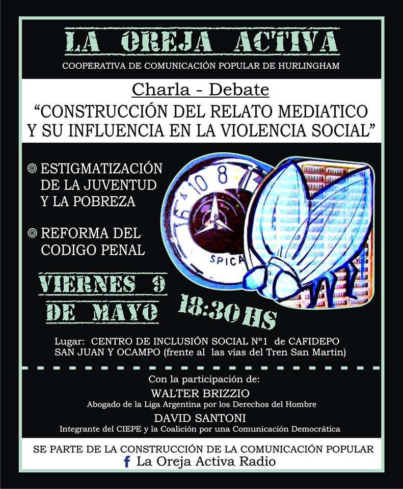 Charla debate “»Construcción del relato mediático y su influencia en la violencia social»