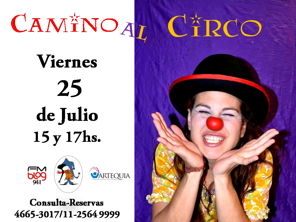 Camino al Circo se presenta el 25 de julio en Artequia