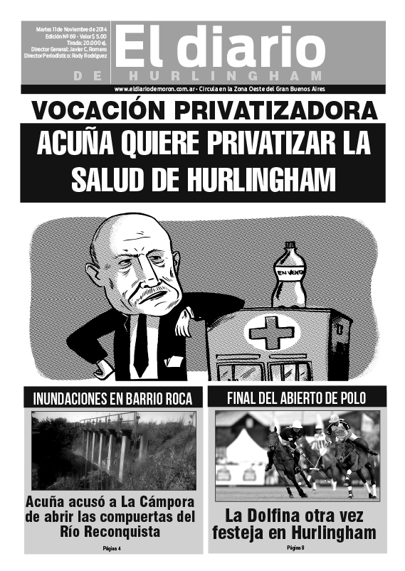 El Diario de Hurlingham 69: Acuña quiere privatizar la Salud El Diario de Hurlingham 69
